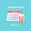 Les 5 Séries à ne pas rater en Septembre 2024